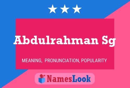 Abdulrahman Sg Name Poster