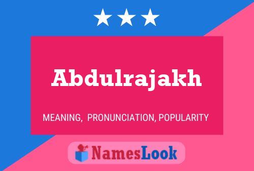 Abdulrajakh Name Poster