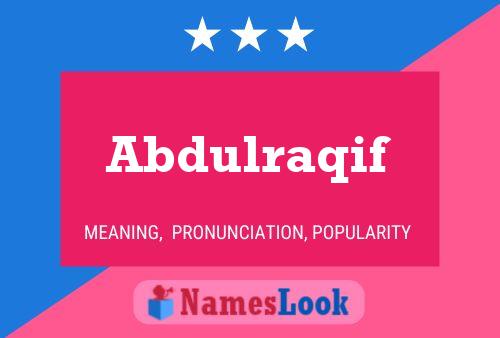 Abdulraqif Name Poster