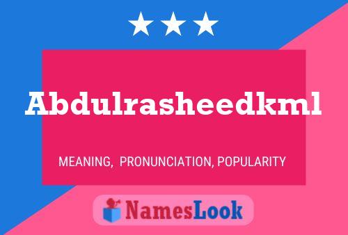 Abdulrasheedkml Name Poster