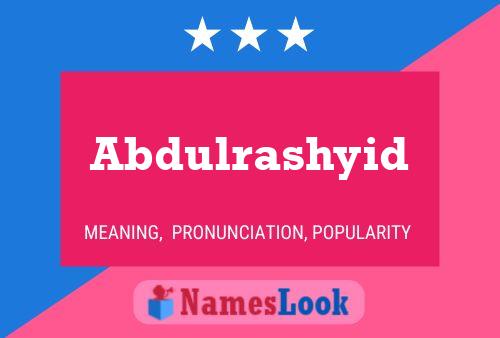 Abdulrashyid Name Poster