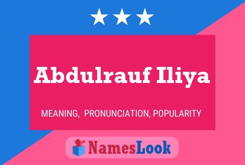 Abdulrauf Iliya Name Poster