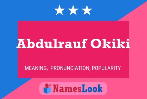 Abdulrauf Okiki Name Poster