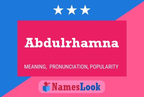 Abdulrhamna Name Poster