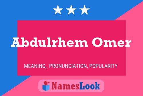 Abdulrhem Omer Name Poster