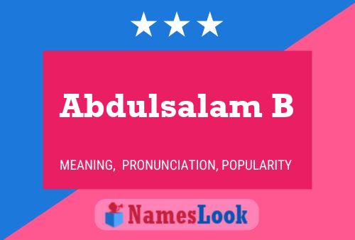 Abdulsalam B Name Poster