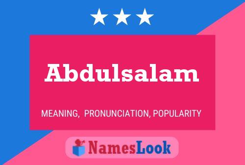 Abdulsalam Name Poster