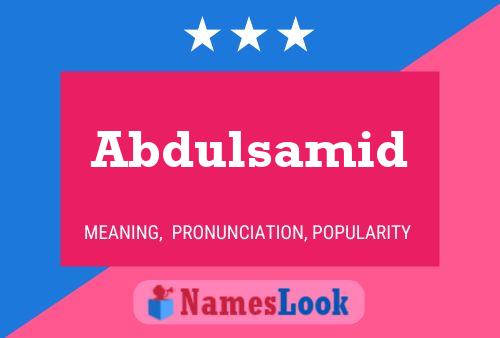 Abdulsamid Name Poster