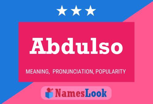 Abdulso Name Poster