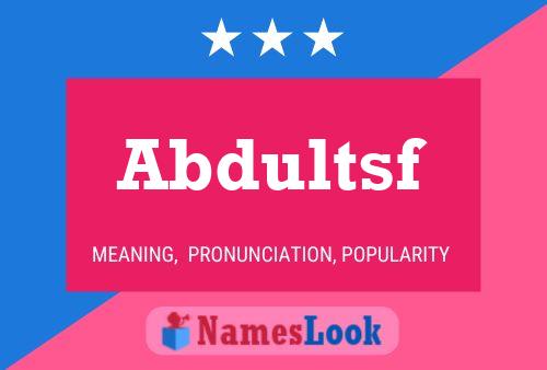 Abdultsf Name Poster