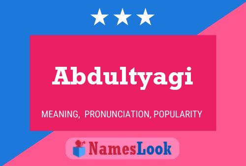 Abdultyagi Name Poster