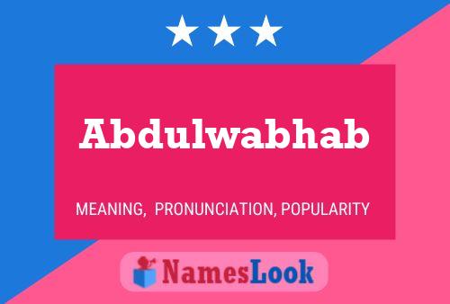 Abdulwabhab Name Poster