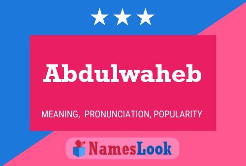 Abdulwaheb Name Poster