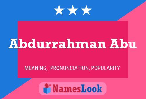 Abdurrahman Abu Name Poster