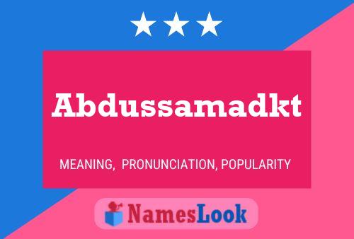 Abdussamadkt Name Poster