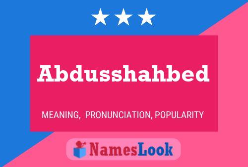 Abdusshahbed Name Poster