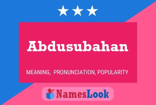 Abdusubahan Name Poster