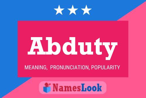 Abduty Name Poster