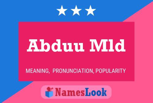 Abduu Mld Name Poster