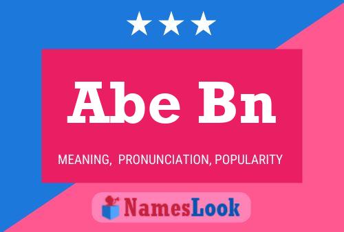 Abe Bn Name Poster