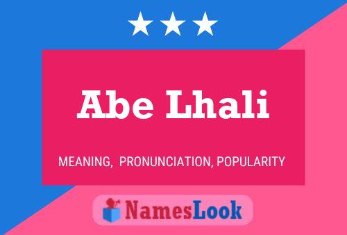 Abe Lhali Name Poster