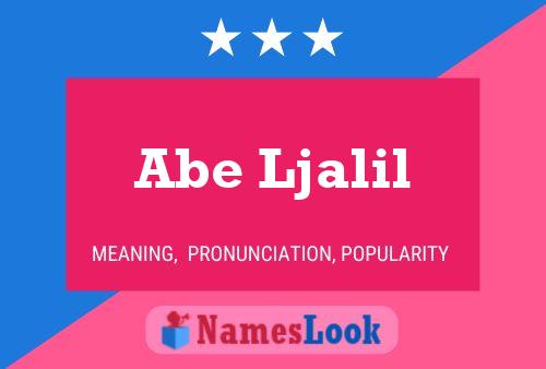 Abe Ljalil Name Poster