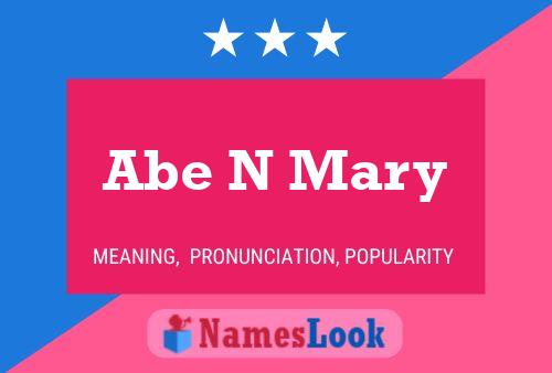 Abe N Mary Name Poster