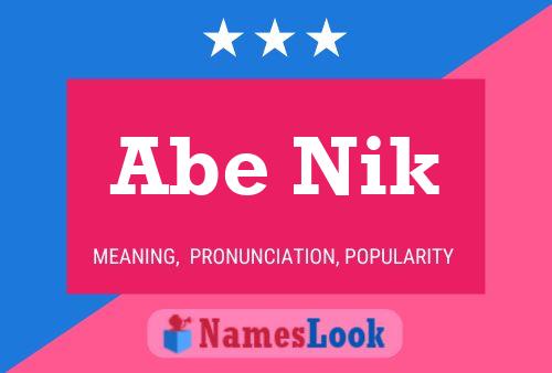 Abe Nik Name Poster