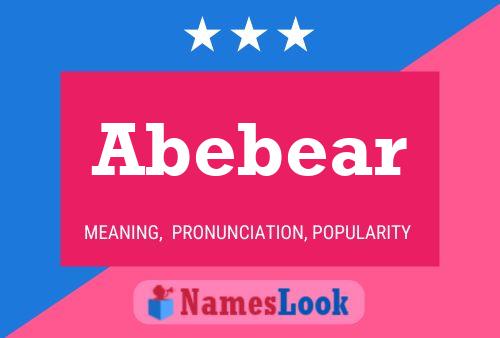 Abebear Name Poster