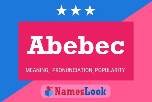 Abebec Name Poster