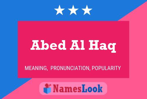 Abed Al Haq Name Poster