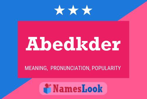 Abedkder Name Poster