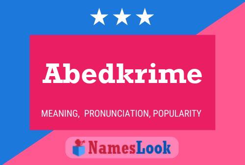 Abedkrime Name Poster