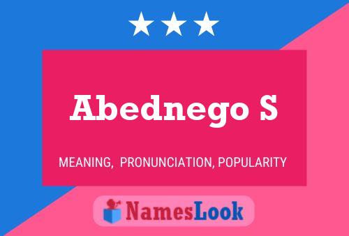 Abednego S Name Poster