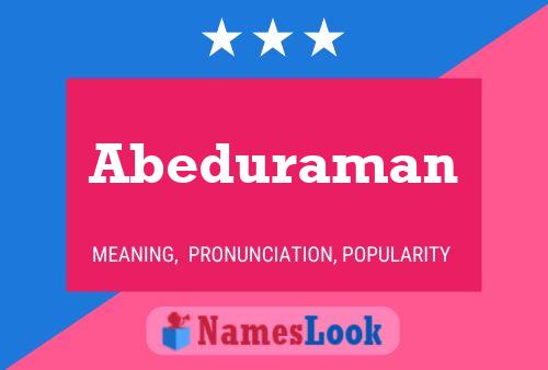 Abeduraman Name Poster