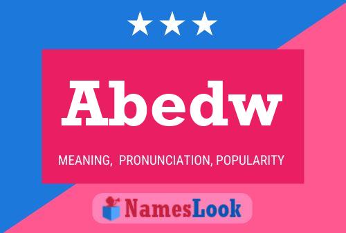 Abedw Name Poster