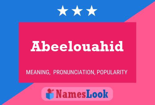 Abeelouahid Name Poster