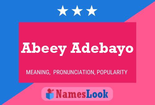 Abeey Adebayo Name Poster