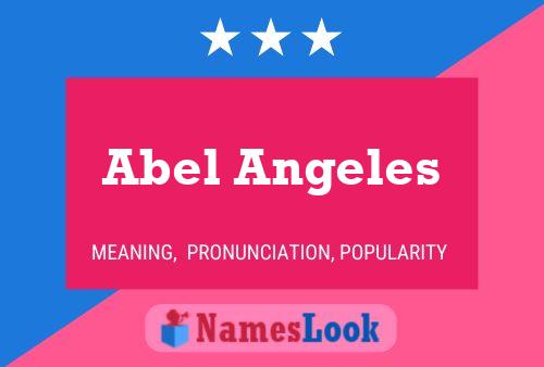 Abel Angeles Name Poster