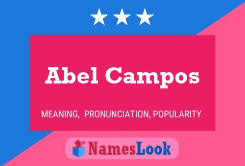 Abel Campos Name Poster