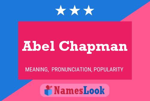 Abel Chapman Name Poster