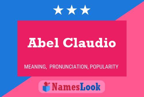 Abel Claudio Name Poster