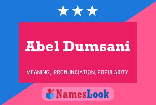 Abel Dumsani Name Poster