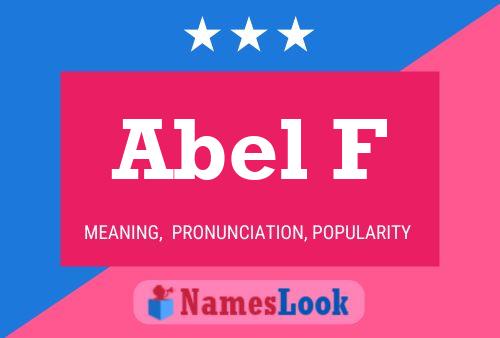 Abel F Name Poster