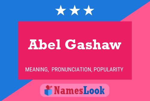 Abel Gashaw Name Poster