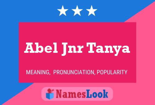 Abel Jnr Tanya Name Poster