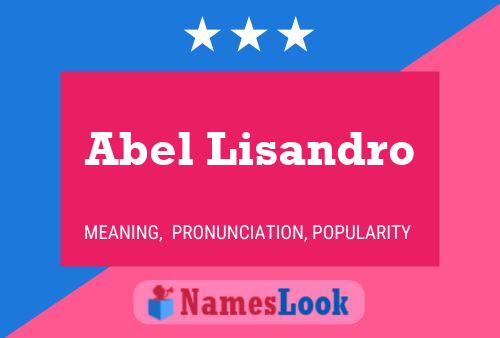 Abel Lisandro Name Poster