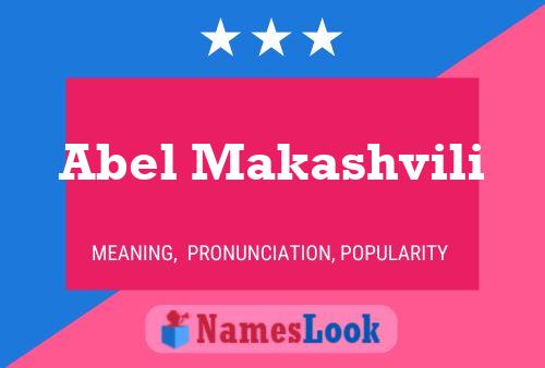 Abel Makashvili Name Poster