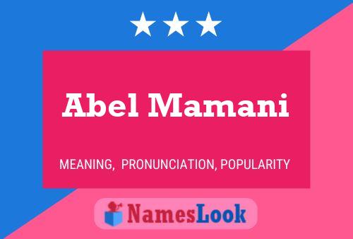 Abel Mamani Name Poster