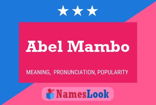 Abel Mambo Name Poster